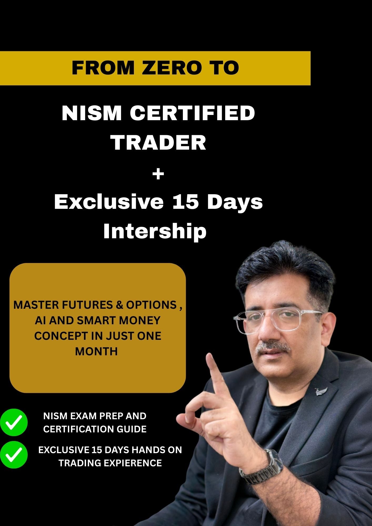 Get NISM Certified Complete a 15-Day Trading Internship — Master Futures,  Options, AI Smart Money Concepts in Just Month